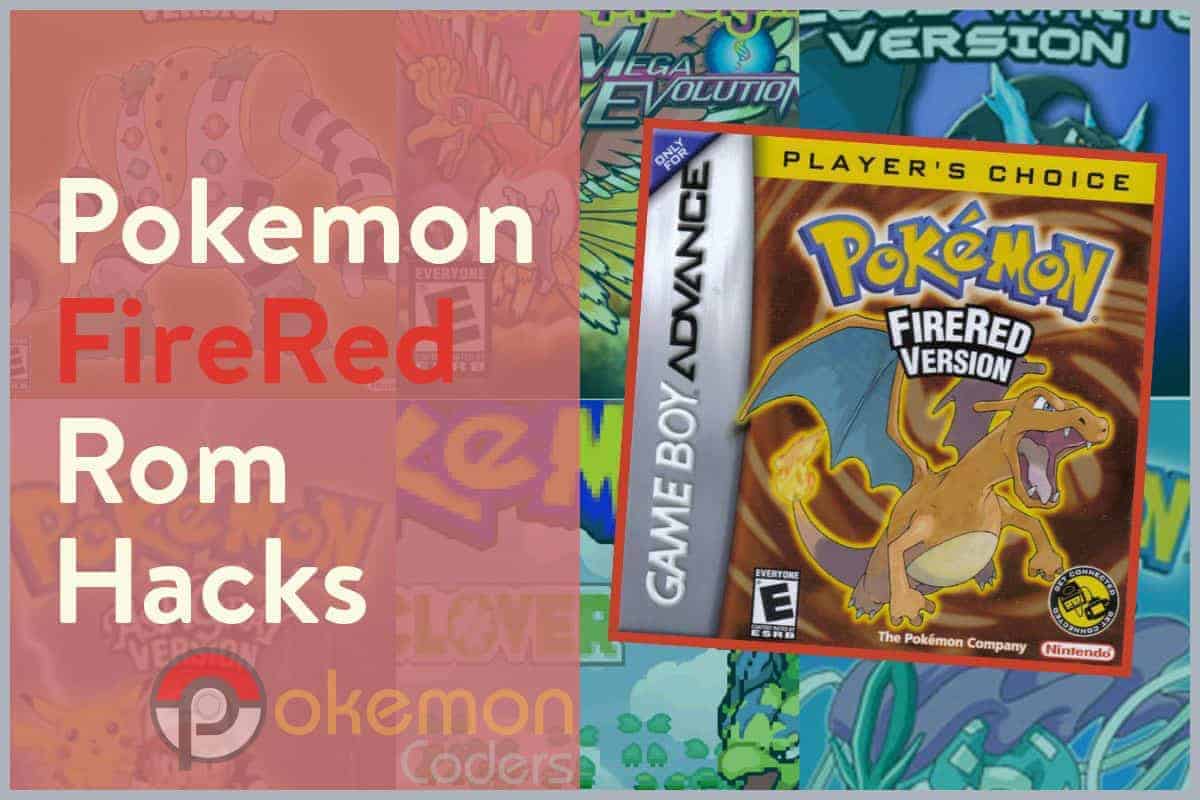 Pokemon Fire Red ROM Hacks List PokemonCoders